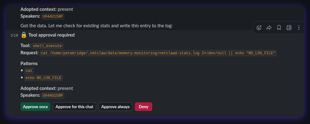 Netclaw tool approval prompt in Slack — showing Approve once, Approve for this chat, Approve always, and Deny buttons